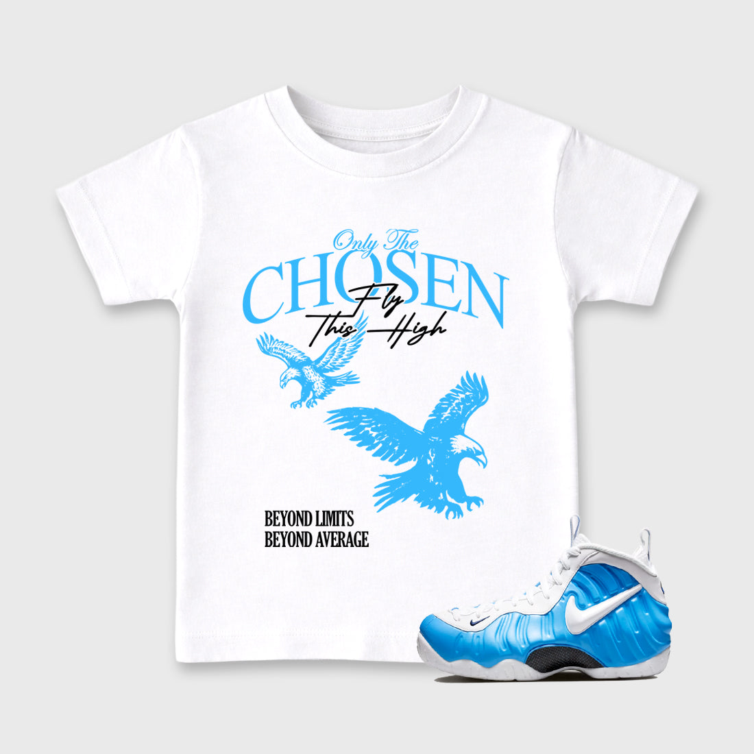 Best Sneakerfit Graphic Tee. Graphic Outfits. Sneaker Tees To Match Air Foamposite One University Blue Sneakers – Only The Chosen Fly This High Kids T-Shirt White 1
