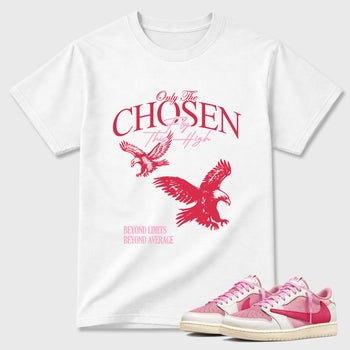 Only The Chosen Fly This High Graphic T-Shirt sneaker match tee designed for the Air Jordan 1 Travis Scott Tropical Pink, featuring coordinated color options for a perfect streetwear match. White 1 shirt.