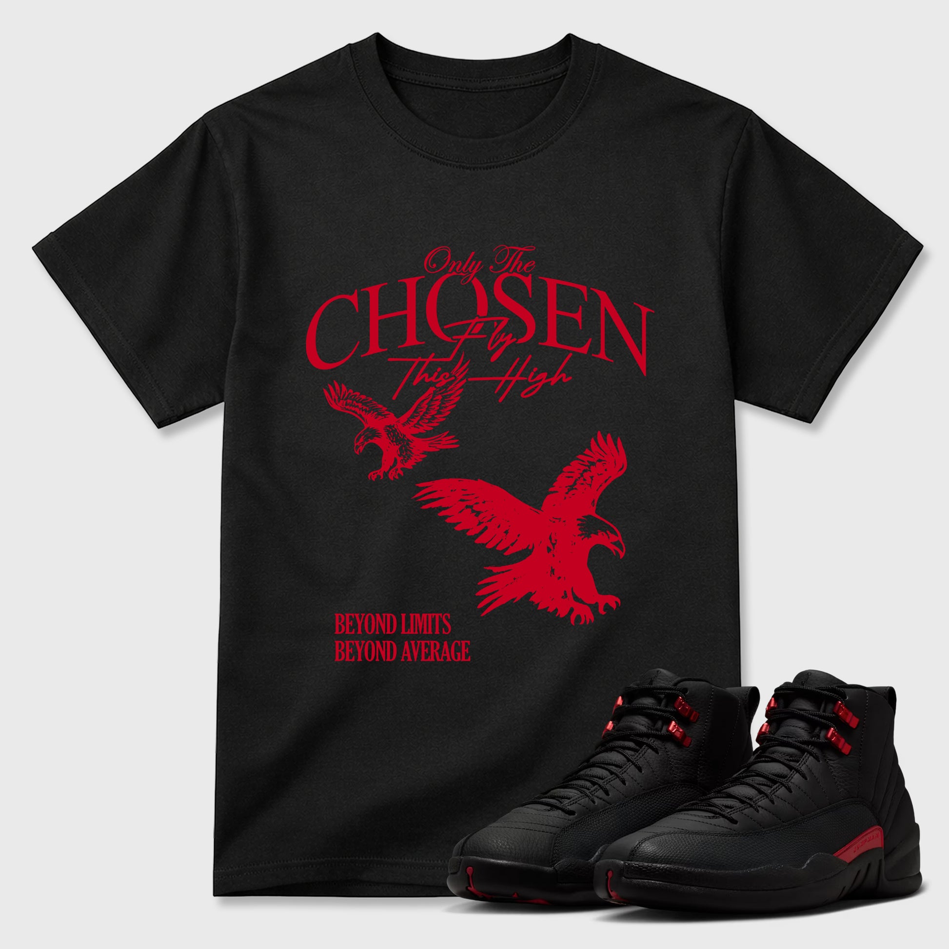 Only The Chosen Fly This High Graphic T-Shirt sneaker match tee designed for the Air Jordan 12 Bloodline, featuring coordinated color options for a perfect streetwear match. Black 1 shirt.