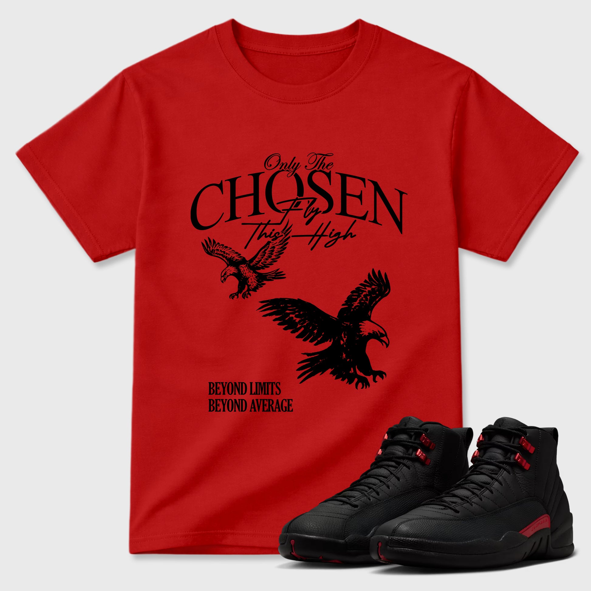 Only The Chosen Fly This High Graphic T-Shirt sneaker match tee designed for the Air Jordan 12 Bloodline, featuring coordinated color options for a perfect streetwear match. Red 1 shirt.