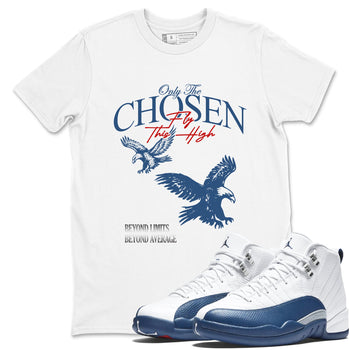 Sneaker match tees – Sneaker Tees To Match Air Jordan 12 French Blue Shoes – Only The Chosen Fly This High Tee White 1