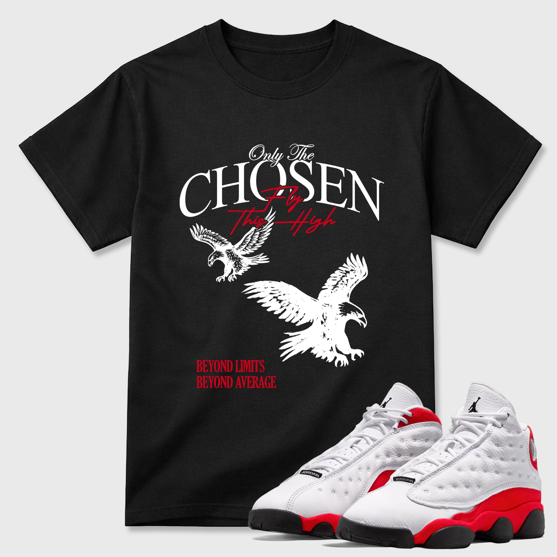 Sneaker match tees – Sneaker Tees To Match Air Jordan 13 University Red Shoes – Only The Chosen Fly This High Tee Black 1