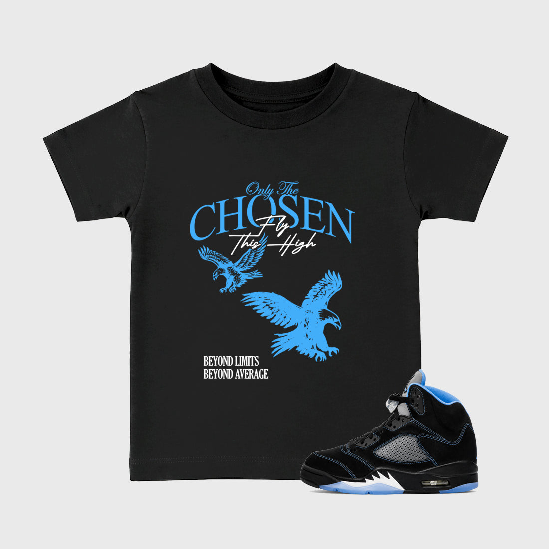 Only The Chosen Fly This High affordable baby and kids t-shirt designed to match the Air Jordan 5 Black Carolina, featuring coordinated Black 1 options for the perfect little sneakerhead streetwear look.