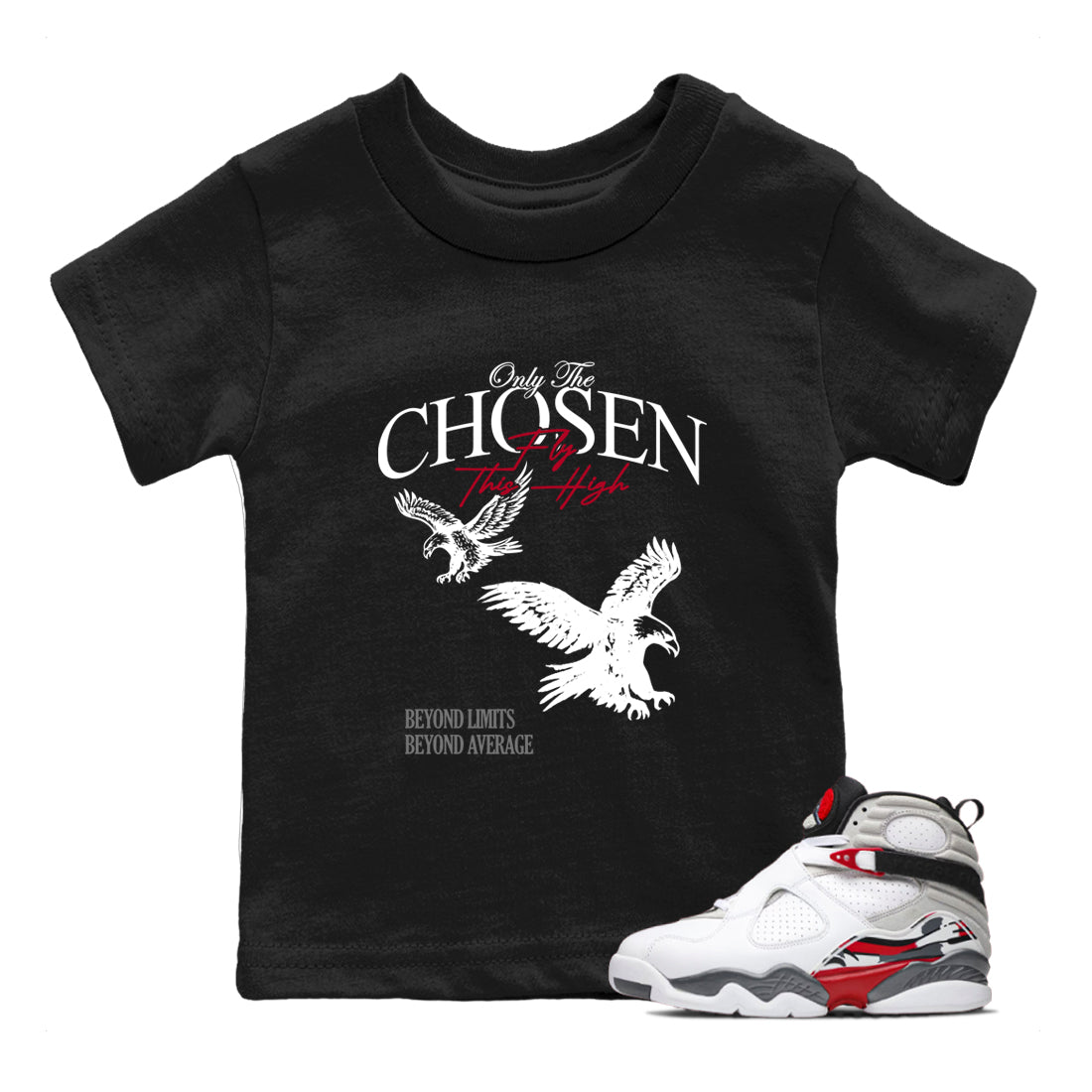 Sneaker match tees – Sneaker Tees To Match Air Jordan 8 Bunny Shoes Air Jordan 8 White and True Red – Only The Chosen Fly This High Kids T-Shirt Black 1