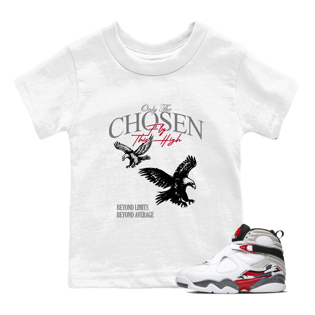 Sneaker match tees – Sneaker Tees To Match Air Jordan 8 Bunny Shoes Air Jordan 8 White and True Red – Only The Chosen Fly This High Kids T-Shirt White 1