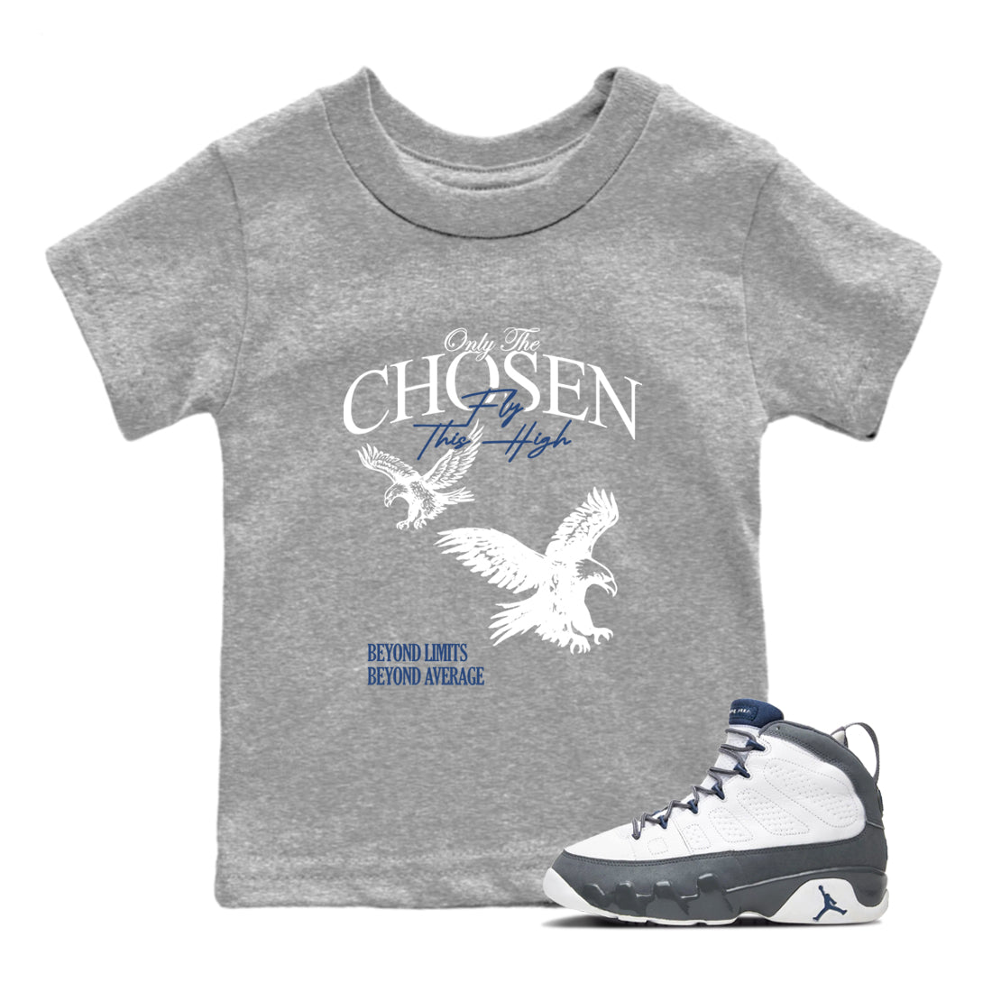 Sneaker match tees – Sneaker Tees To Match Air Jordan 9 Flint Grey Shoes – Only The Chosen Fly This High Kids T-Shirt Heather Grey 1