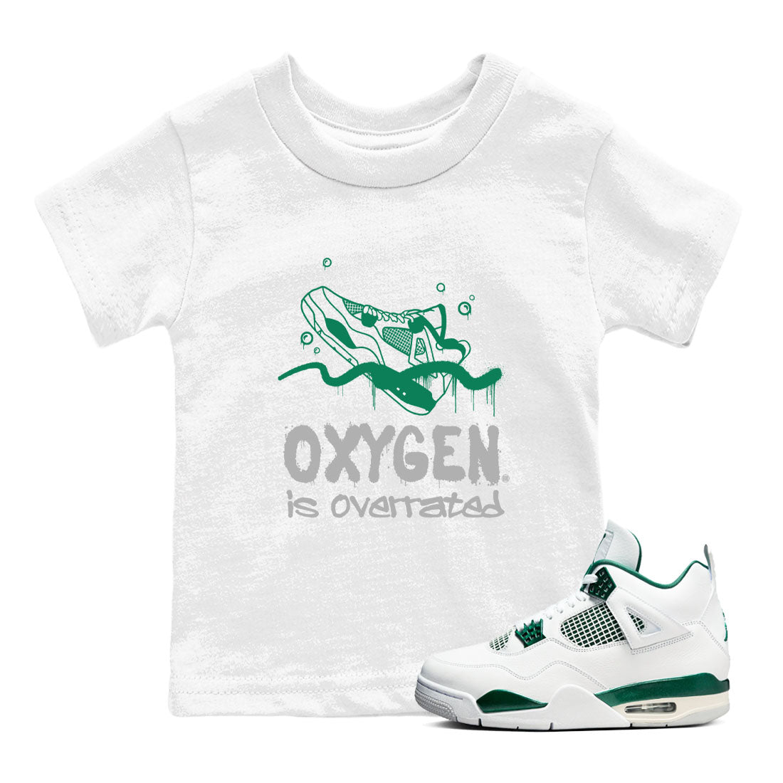 4s Oxidized Green shirts to match jordans Oxygen Overrated sneaker match tees Air Jordan 4 Oxidized Green SNRT Sneaker Tees streetwear brand Baby and Youth White 1 cotton tee