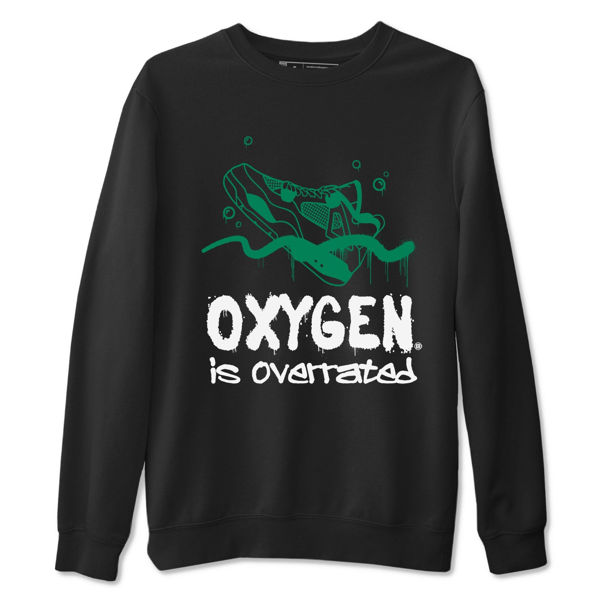 4s Oxidized Green shirts to match jordans Oxygen Overrated sneaker match tees Air Jordan 4 Oxidized Green SNRT Sneaker Tees streetwear brand Black 2 unisex cotton tee