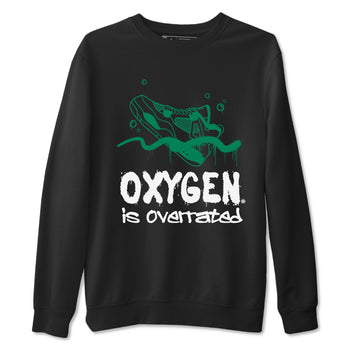 4s Oxidized Green shirts to match jordans Oxygen Overrated sneaker match tees Air Jordan 4 Oxidized Green SNRT Sneaker Tees streetwear brand Black 2 unisex cotton tee