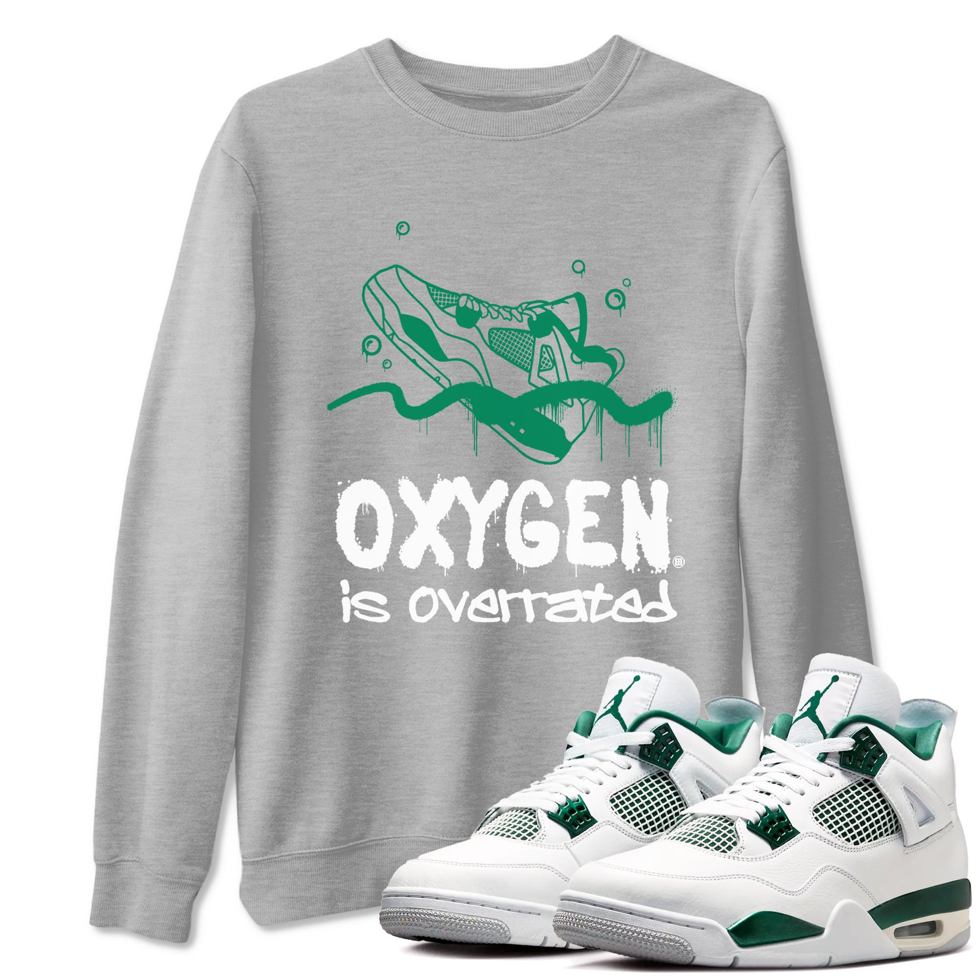 4s Oxidized Green shirts to match jordans Oxygen Overrated sneaker match tees Air Jordan 4 Oxidized Green SNRT Sneaker Tees streetwear brand Heather Grey 1 unisex cotton tee