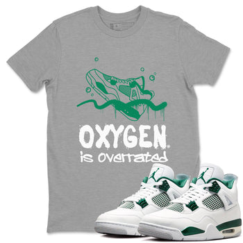 4s Oxidized Green shirts to match jordans Oxygen Overrated sneaker match tees Air Jordan 4 Oxidized Green SNRT Sneaker Tees streetwear brand Heather Grey 1 unisex cotton tee