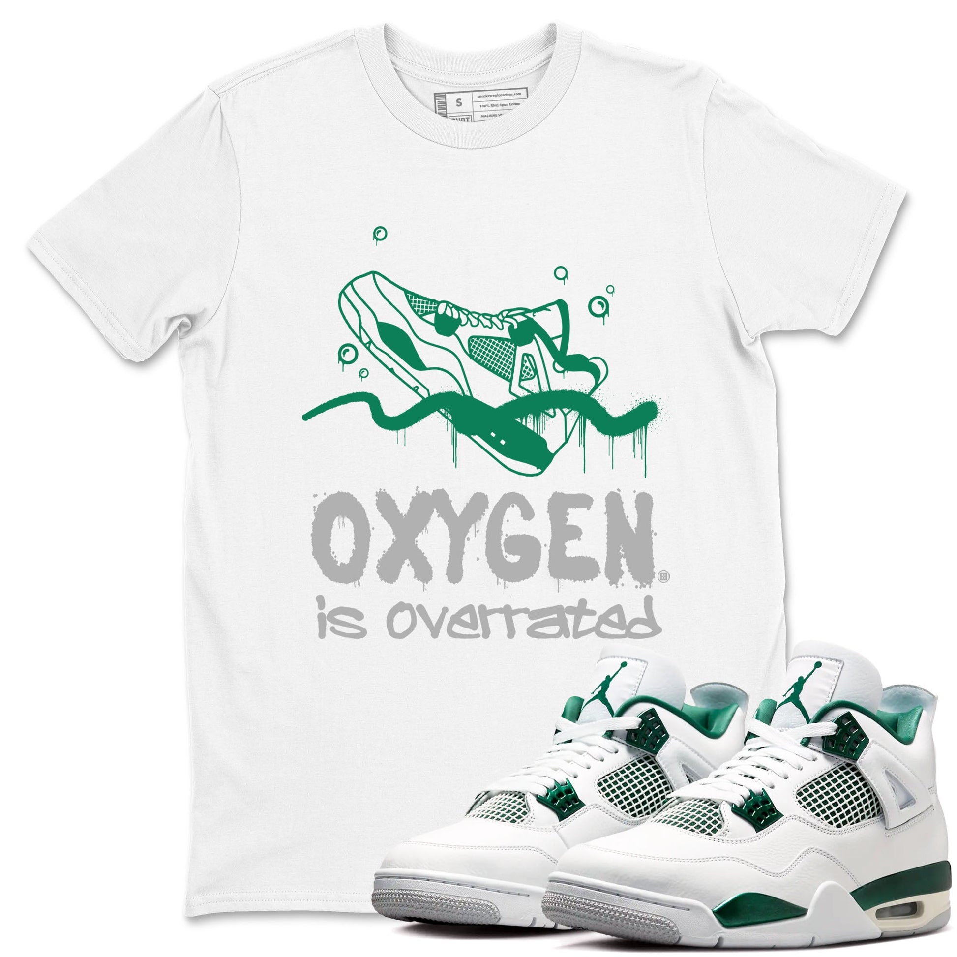 4s Oxidized Green shirts to match jordans Oxygen Overrated sneaker match tees Air Jordan 4 Oxidized Green SNRT Sneaker Tees streetwear brand White 1 unisex cotton tee