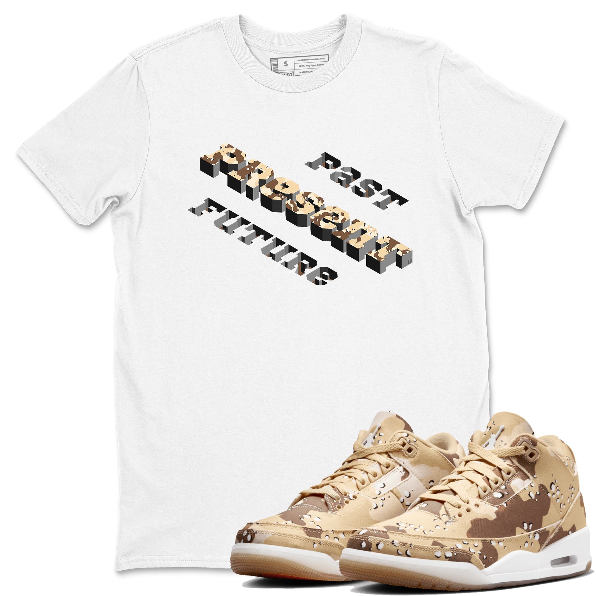3s Desert Camo shirts to match jordans Past Present Future sneaker match tees Air Jordan 3 Desert Camo SNRT Sneaker Tees streetwear brand White 1 unisex cotton tee