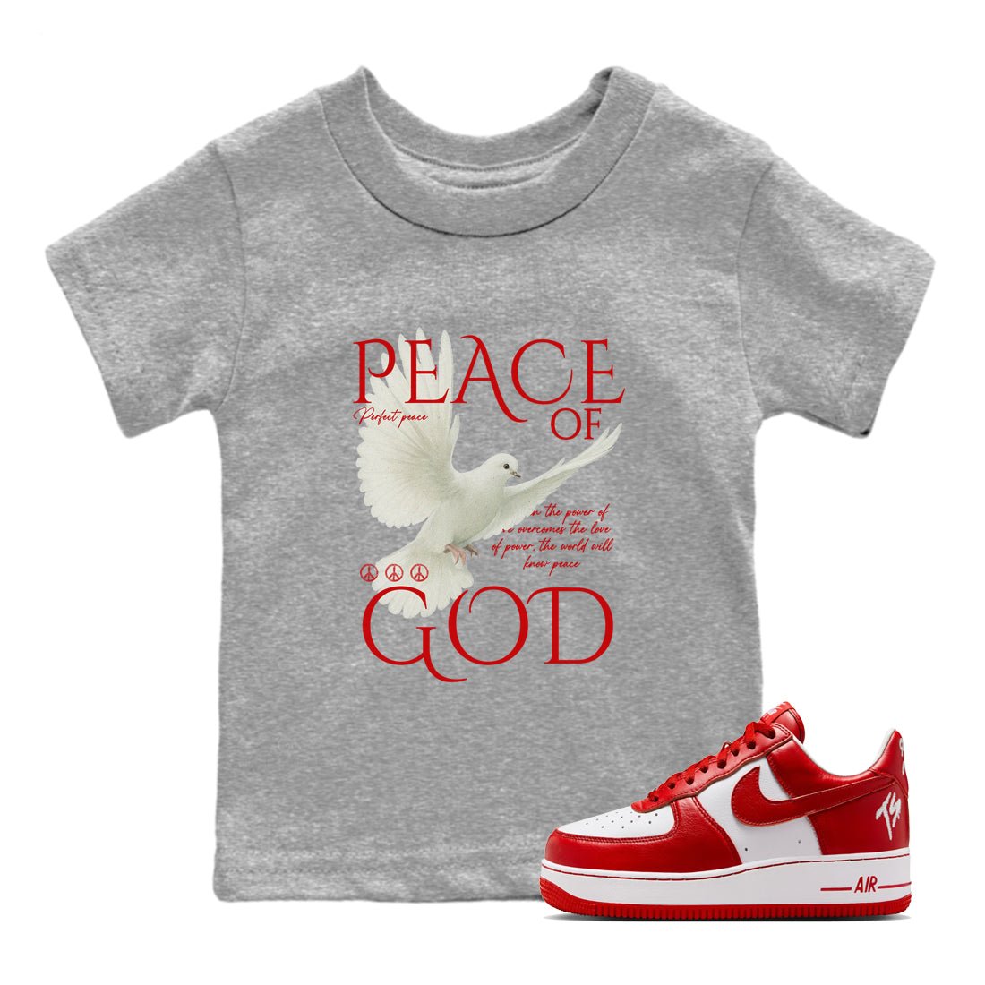 Peace of God baby and kids t-shirt crafted for little sneakerheads to shine with the Air Force 1 University Red sneakers, displayed in Heather Grey 1.
