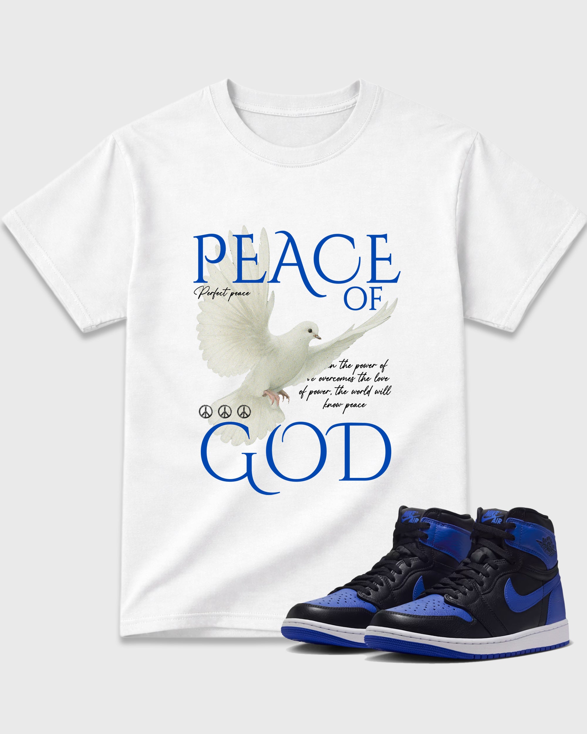 Peace of God Graphic T-Shirt featuring original streetwear artwork designed to match the Air Jordan 1 Royal. White 1 Graphic T-Shirt.