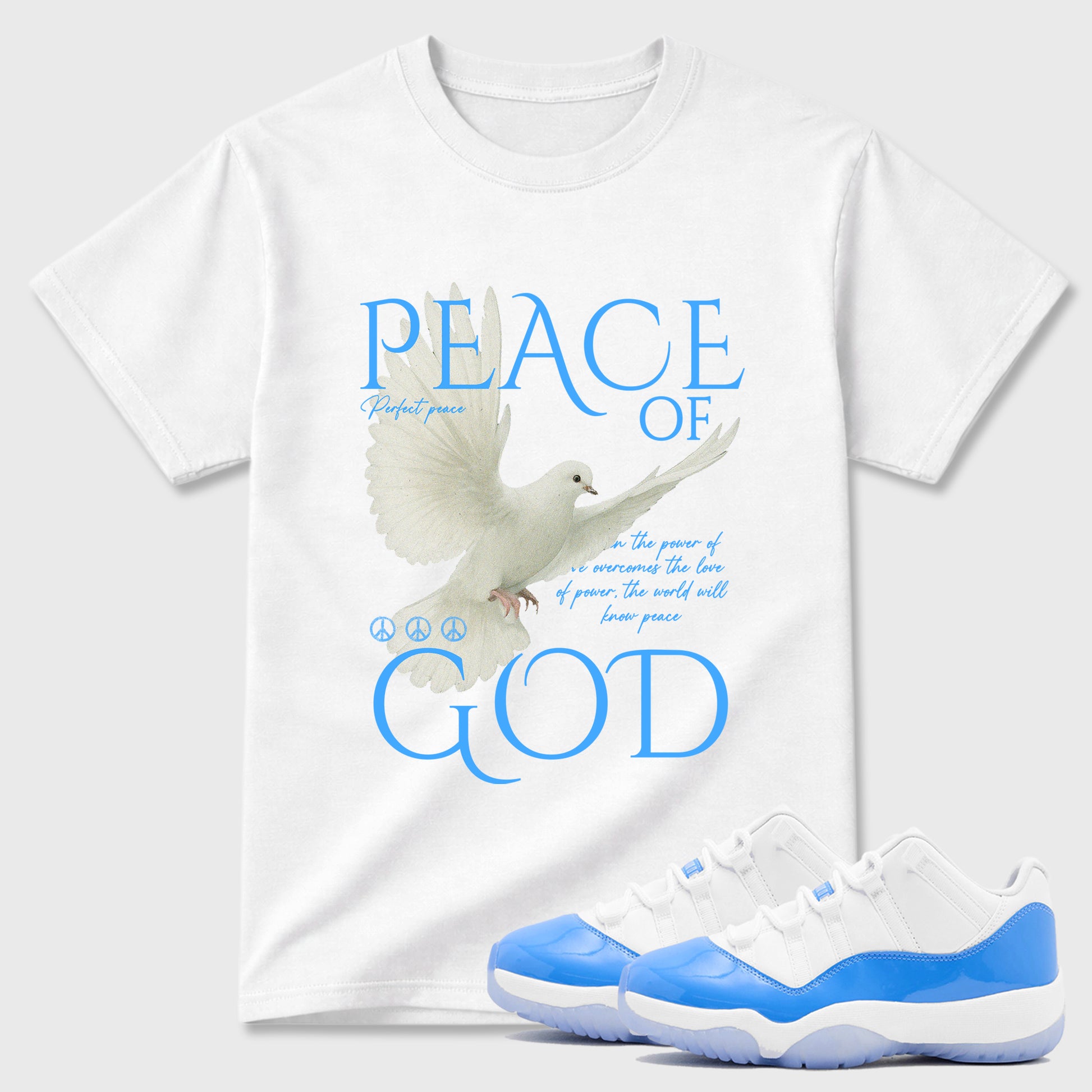 Sneaker match tees – Sneaker Tees To Match Air Jordan 11 University Blue Shoes – Peace of God Tee White 1