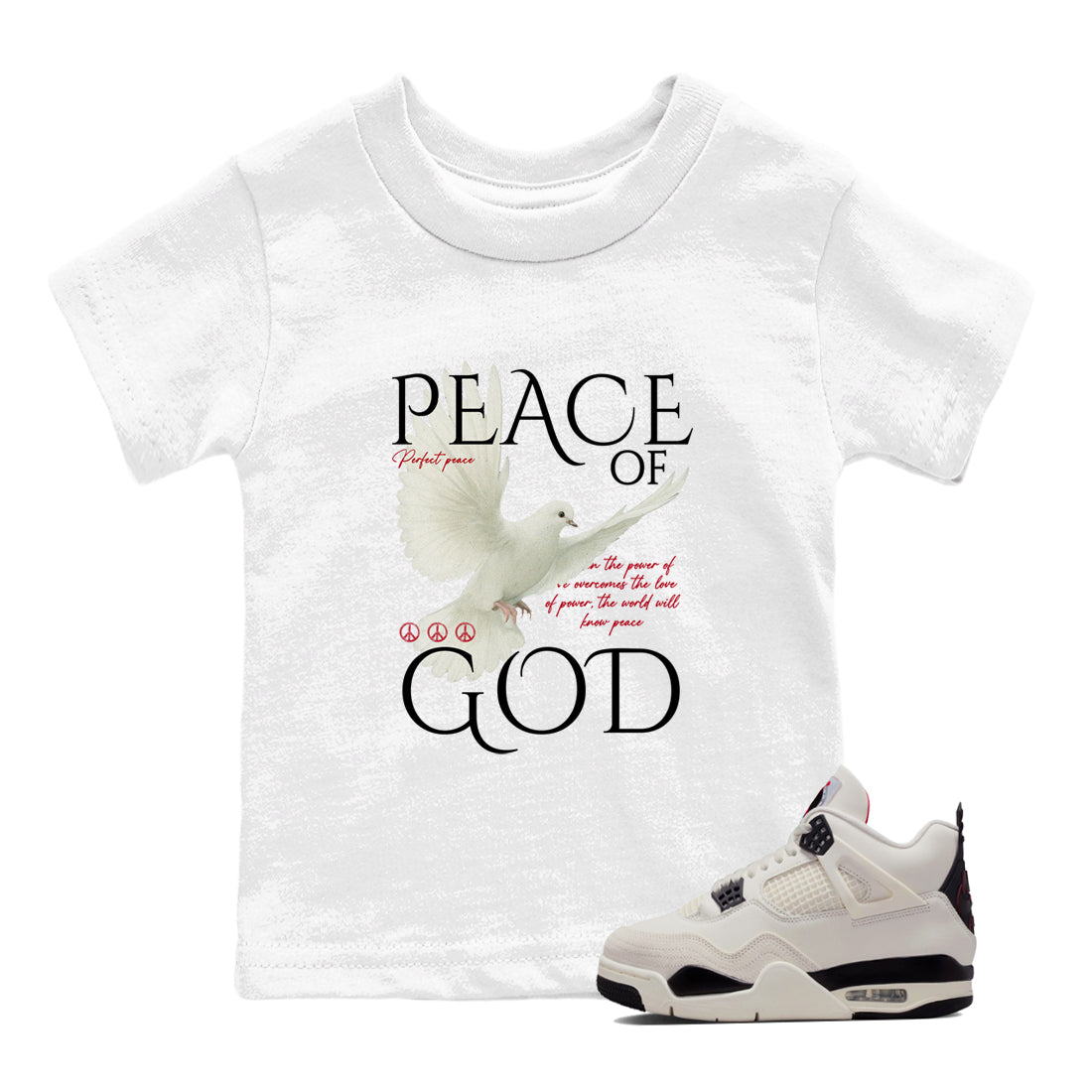 Sneaker match tees – Sneaker Tees To Match Air Jordan 4 Flight Club Shoes – Peace of God Kids T-Shirt White 1