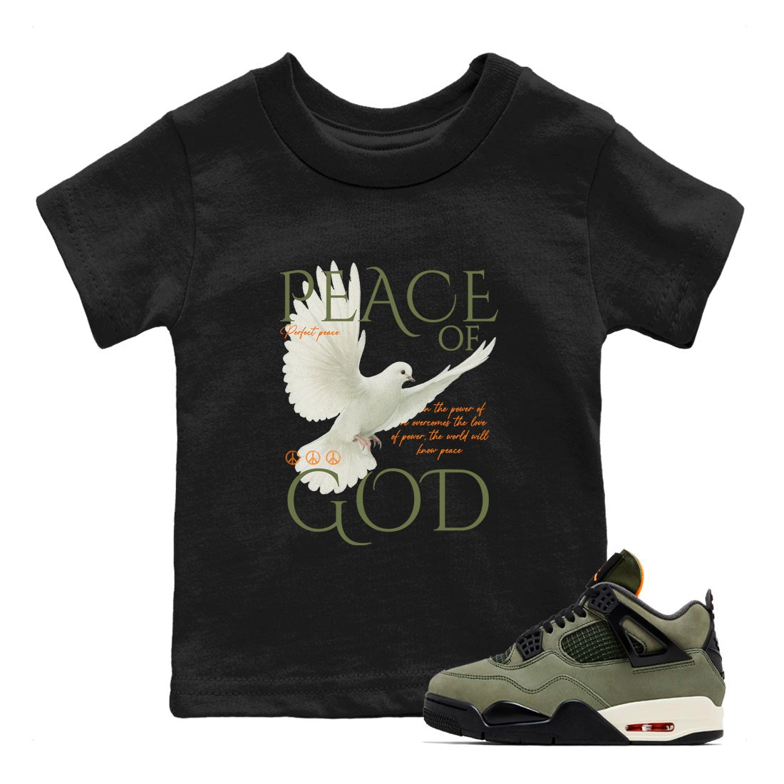 Sneaker match tees – Sneaker Tees To Match Undefeated inspired colorways Air Jordan 4 OG Olive Shoes  – Peace of God Kids T-Shirt Black 1