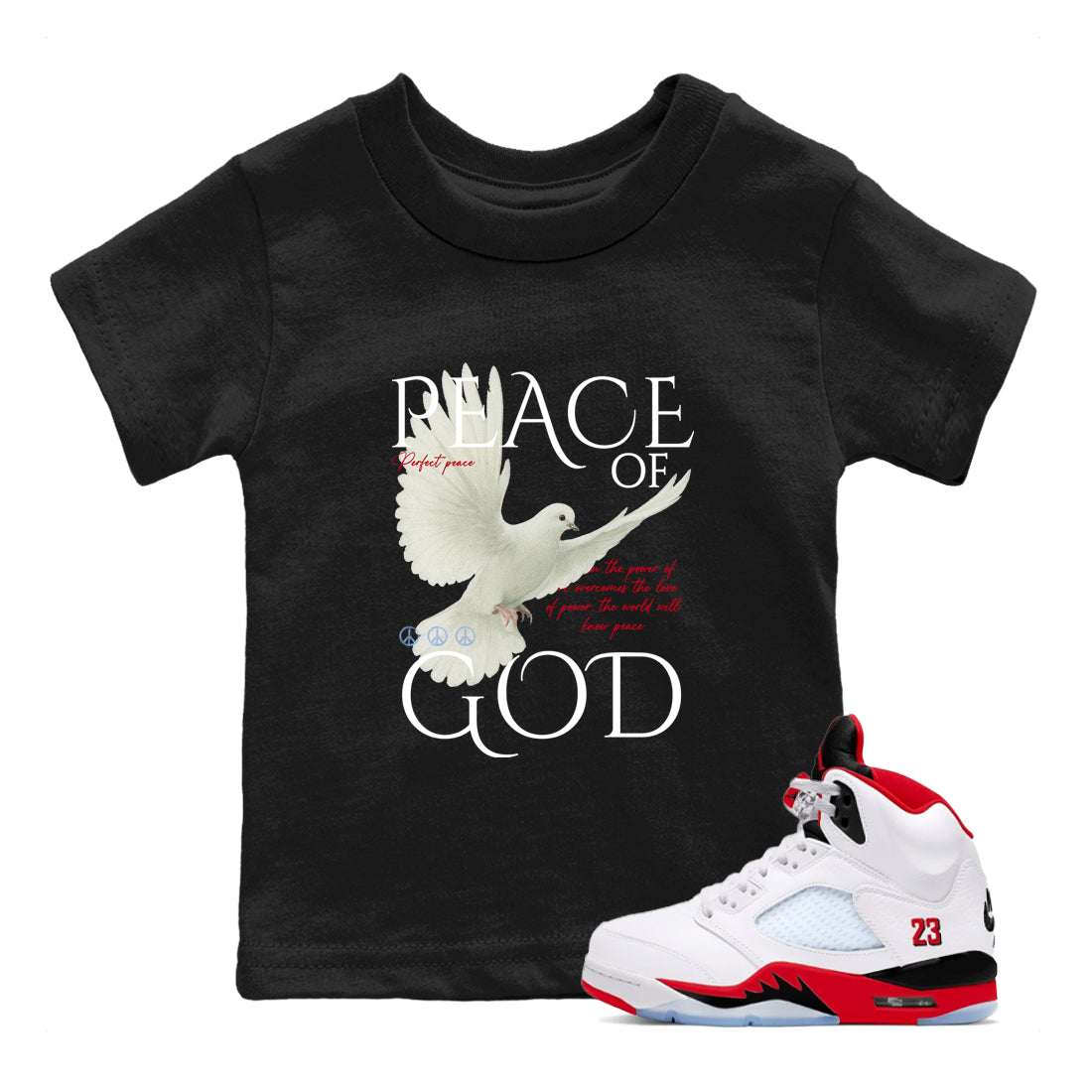 Sneaker match tees – Sneaker Tees To Match Air Jordan 5 Fire Red Shoes – Peace of God Kids T-Shirt Black 1