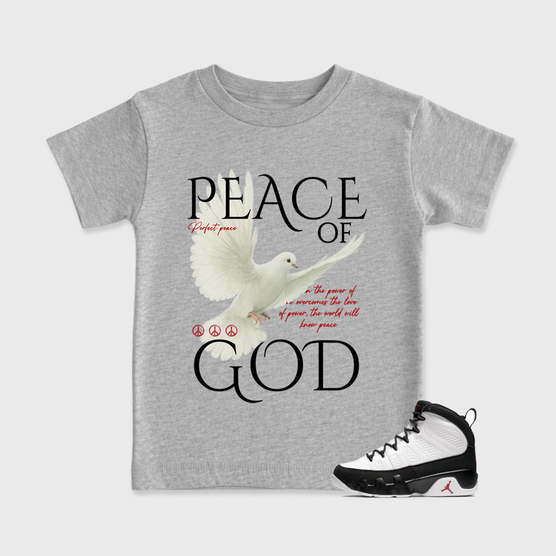 Peace of God Baby & Kids Graphic T-Shirt featuring original artwork designed to match the Air Jordan 9 True Red. Heather Grey 1 Kids Graphic Tee.