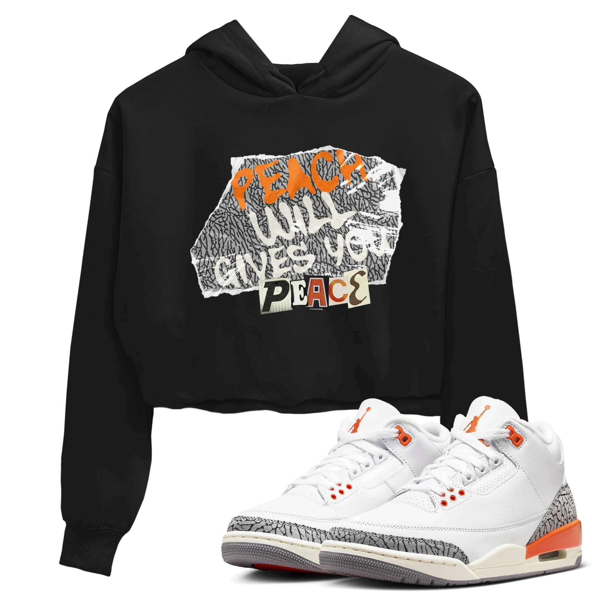 3s Georgia Peach shirt to match jordans Peach Will Gives You Peace sneaker tees Air Jordan 3 Georgia Peach SNRT Sneaker Release Tees Black 1 crop length shirt