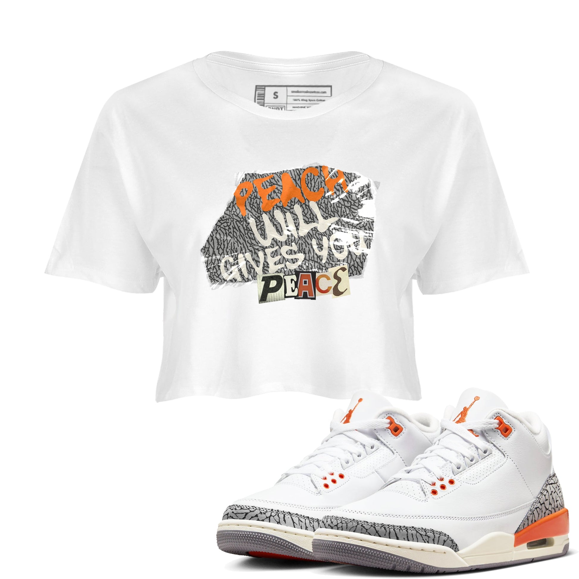 3s Georgia Peach shirt to match jordans Peach Will Gives You Peace sneaker tees Air Jordan 3 Georgia Peach SNRT Sneaker Release Tees White 1 crop length shirt