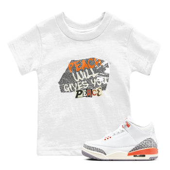 3s Georgia Peach shirt to match jordans Peach Will Gives You Peace sneaker tees Air Jordan 3 Georgia Peach SNRT sneaker release tees baby toddler White 1 cotton Shirt