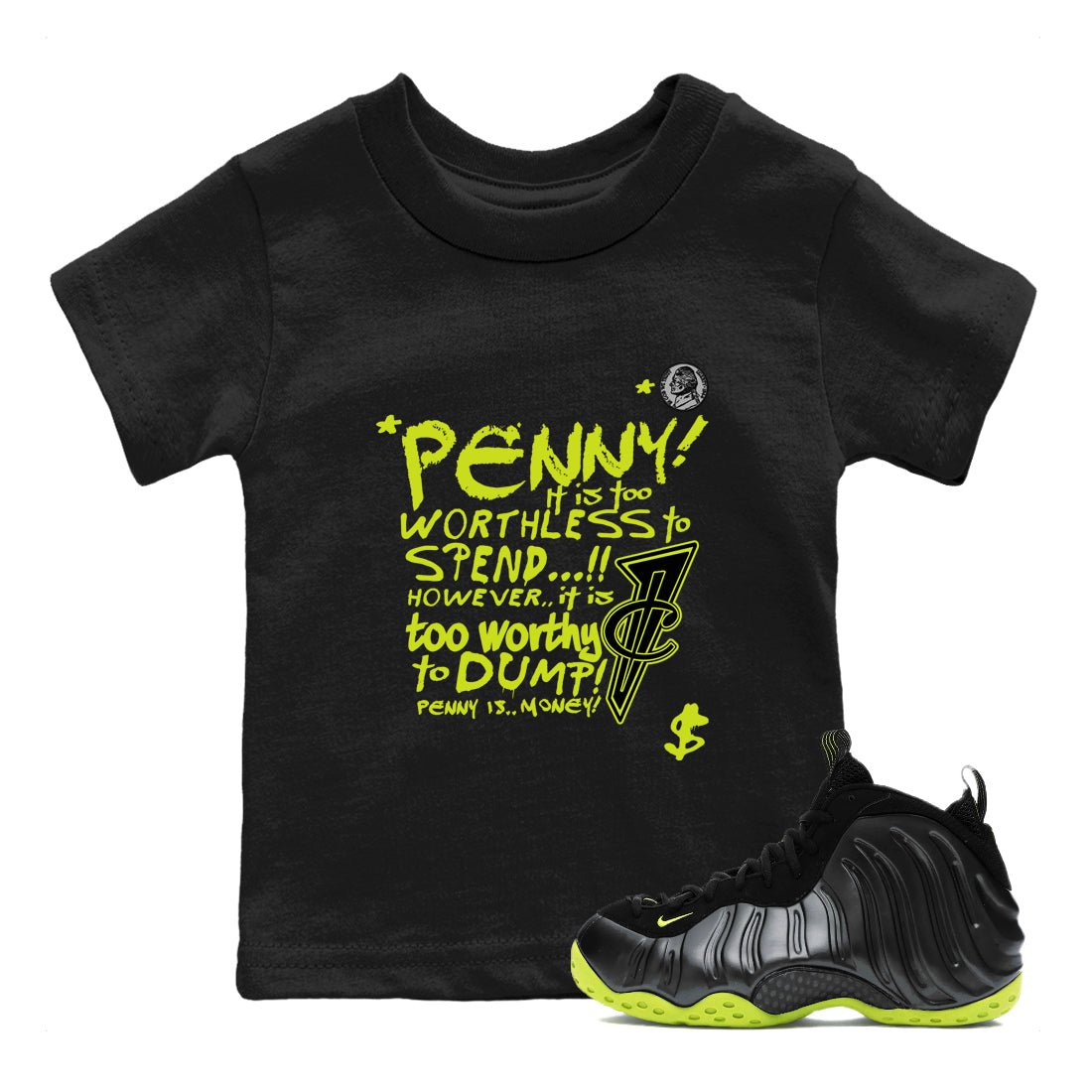 Foams One Black Volt shirts to match jordans Penny Is sneaker match tees Air Foamposite One Black and Volt match shoes to clothes SNRT Sneaker Tees Youth Baby Black 1 tee