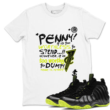 Foams One Black Volt shirts to match jordans Penny Is sneaker match tees Air Foamposite One Black and Volt match shoes to clothes SNRT Sneaker Tees unisex cotton White 1 shirts