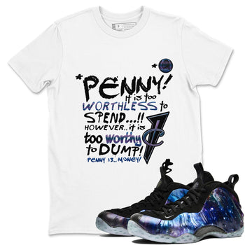 Foams One Galaxy shirts to match jordans Penny Is sneaker match tees Air Foamposite One Galaxy match shoes to clothes SNRT Sneaker Tees unisex cotton White 1 shirts