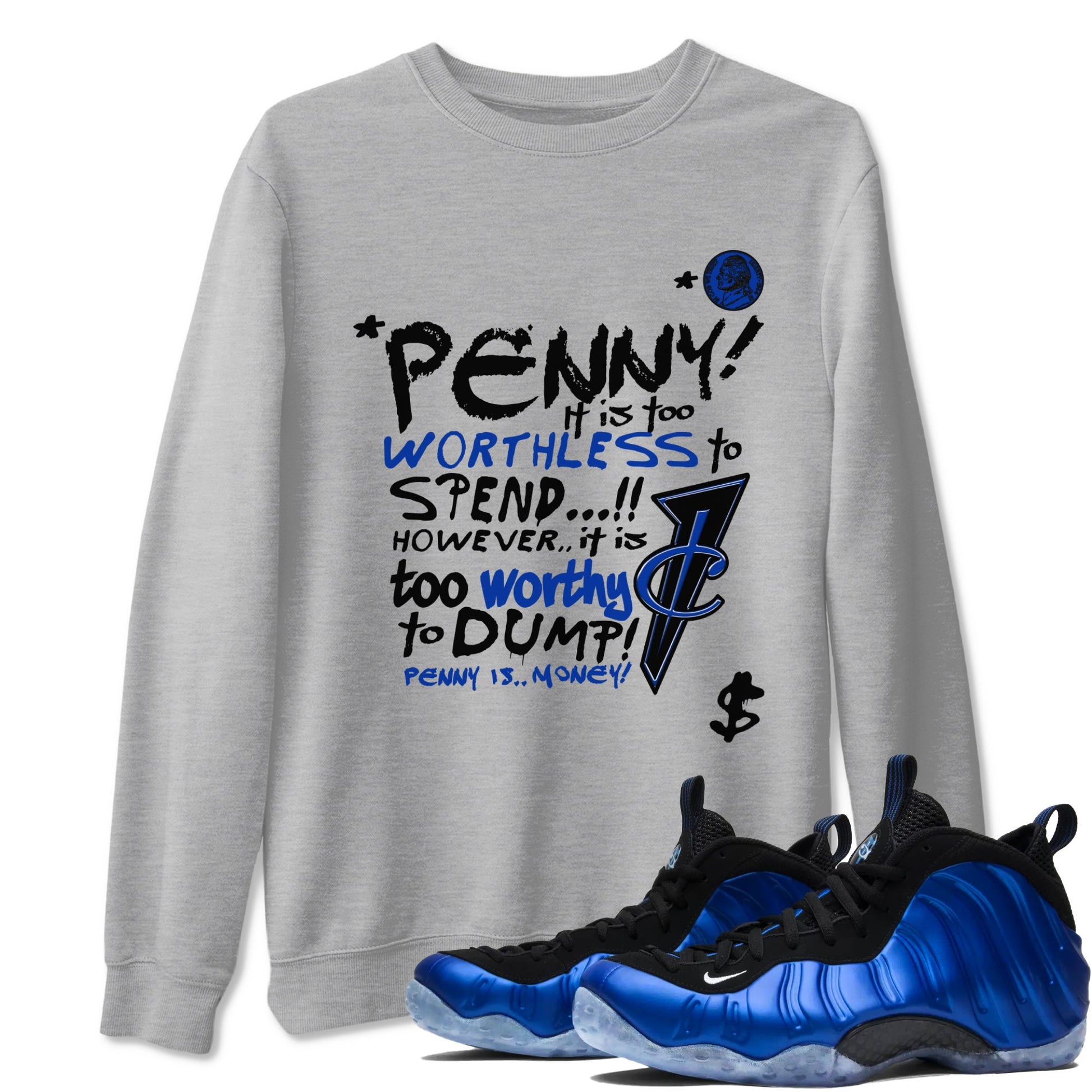 Foams One Royal shirts to match jordans Penny Is sneaker match tees Air Foamposite One Royal match shoes to clothes SNRT Sneaker Tees unisex cotton Heather Grey 1 shirts