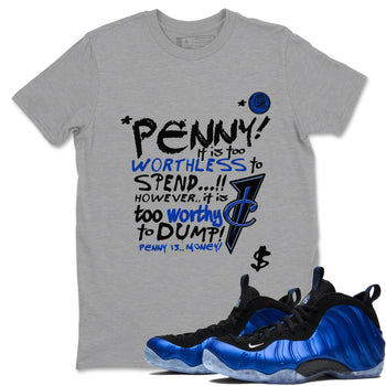 Foams One Royal shirts to match jordans Penny Is sneaker match tees Air Foamposite One Royal match shoes to clothes SNRT Sneaker Tees unisex cotton Heather Grey 1 shirts