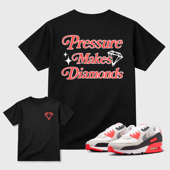 Pressure Makes Diamonds sneaker match t-shirt styled to complete your fit with the Air Max 90 Infrared sneakers, double side graphic tee.