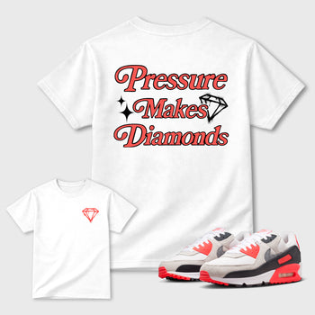 Pressure Makes Diamonds sneaker match t-shirt styled to complete your fit with the Air Max 90 Infrared sneakers, double side graphic tee.
