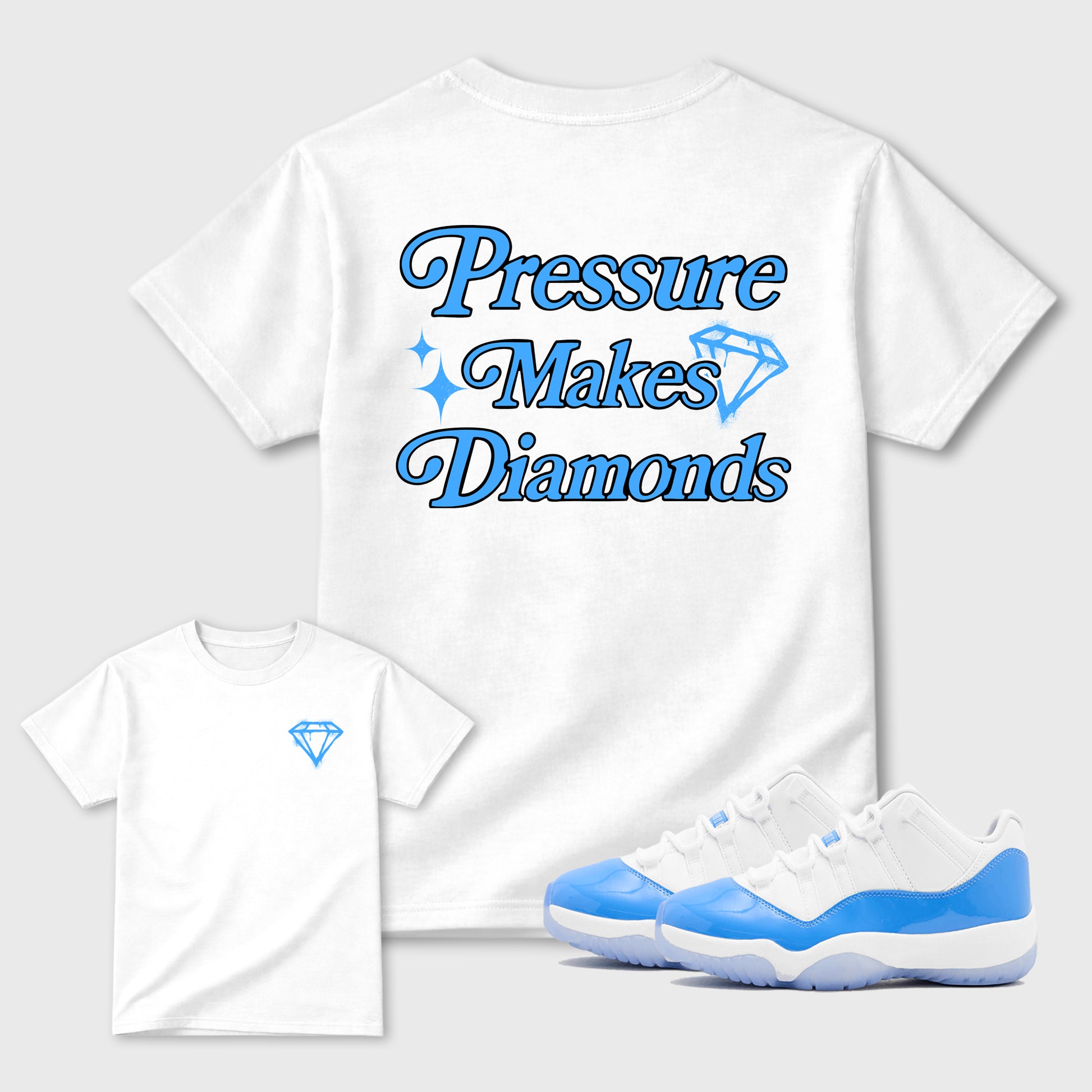 Pressure Makes Diamonds double side sneaker match graphic tee styled to complete your fit with the Air Jordan 11 Legend Blue, shown in White.