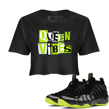 Foams One Black Volt best t shirts to wear with jordans Queen Vibes sneaker match tees Air Foamposite One Black Volt match shoes to clothes SNRT Sneaker Tees unisex cotton Black 1 crop tee