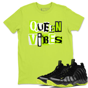 Foams One Black Volt best t shirts to wear with jordans Queen Vibes sneaker match tees Air Foamposite One Black Volt match shoes to clothes SNRT Sneaker Tees unisex cotton Safety Green 1 shirts