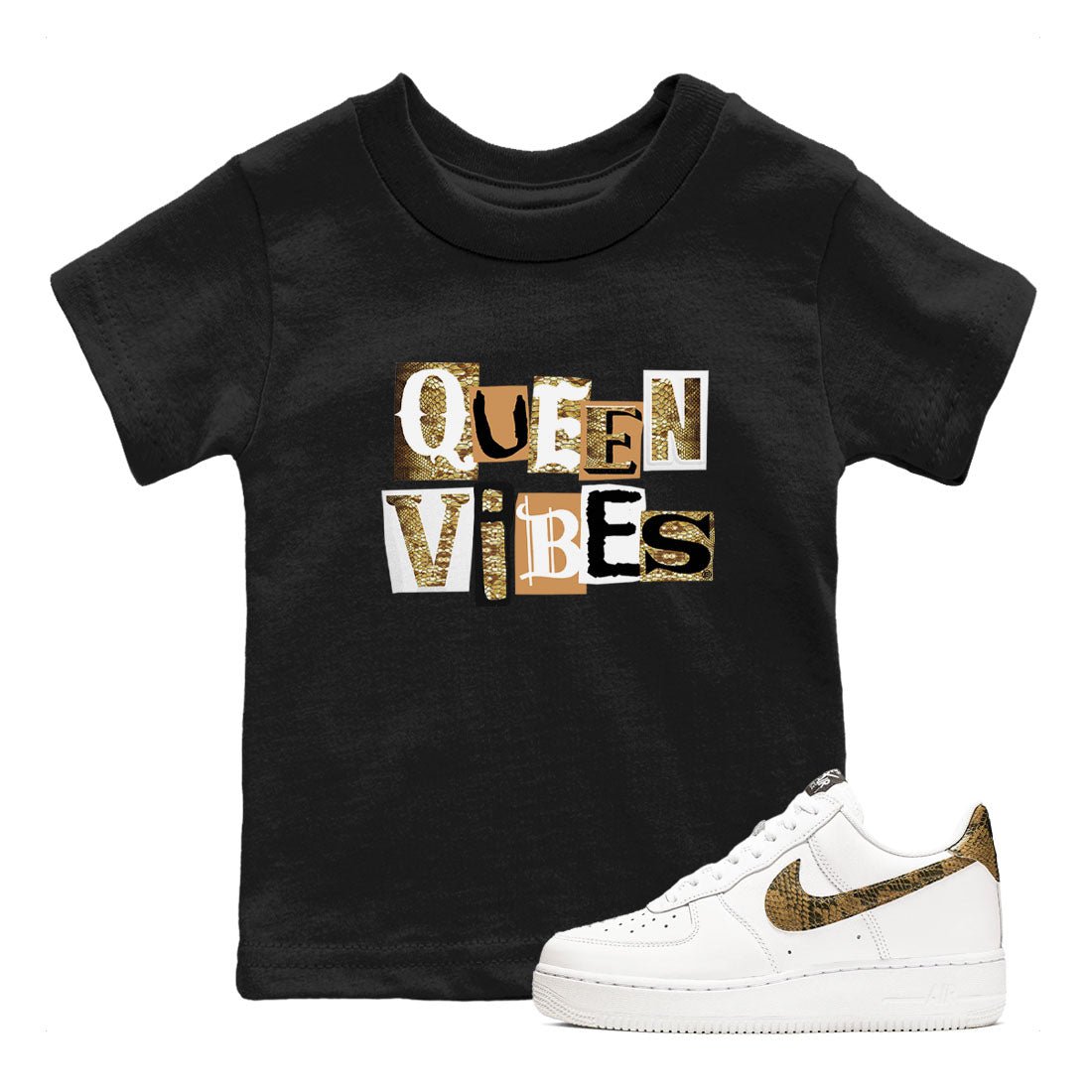 Air Force 1 Ivory Snake shirt to match jordans Queen Vibes sneaker tees Air Force 1 Ivory Snake SNRT sneaker release tees baby toddler Black 1 cotton Shirt