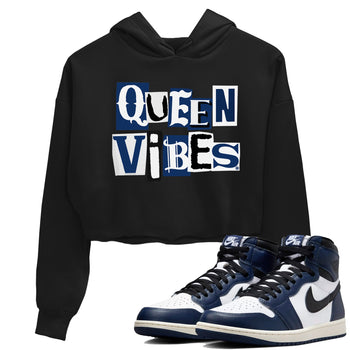 1s Midnight Navy shirts to match jordans Queen Vibes sneaker match tees Air Jordan 1 Midnight Navy match shoes to clothes SNRT Sneaker Tees unisex cotton Black 1 crop tee