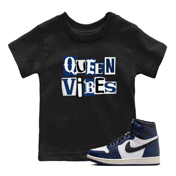 1s Midnight Navy shirts to match jordans Queen Vibes sneaker match tees Air Jordan 1 Midnight Navy match shoes to clothes SNRT Sneaker Tees Youth Baby Black 1 tee