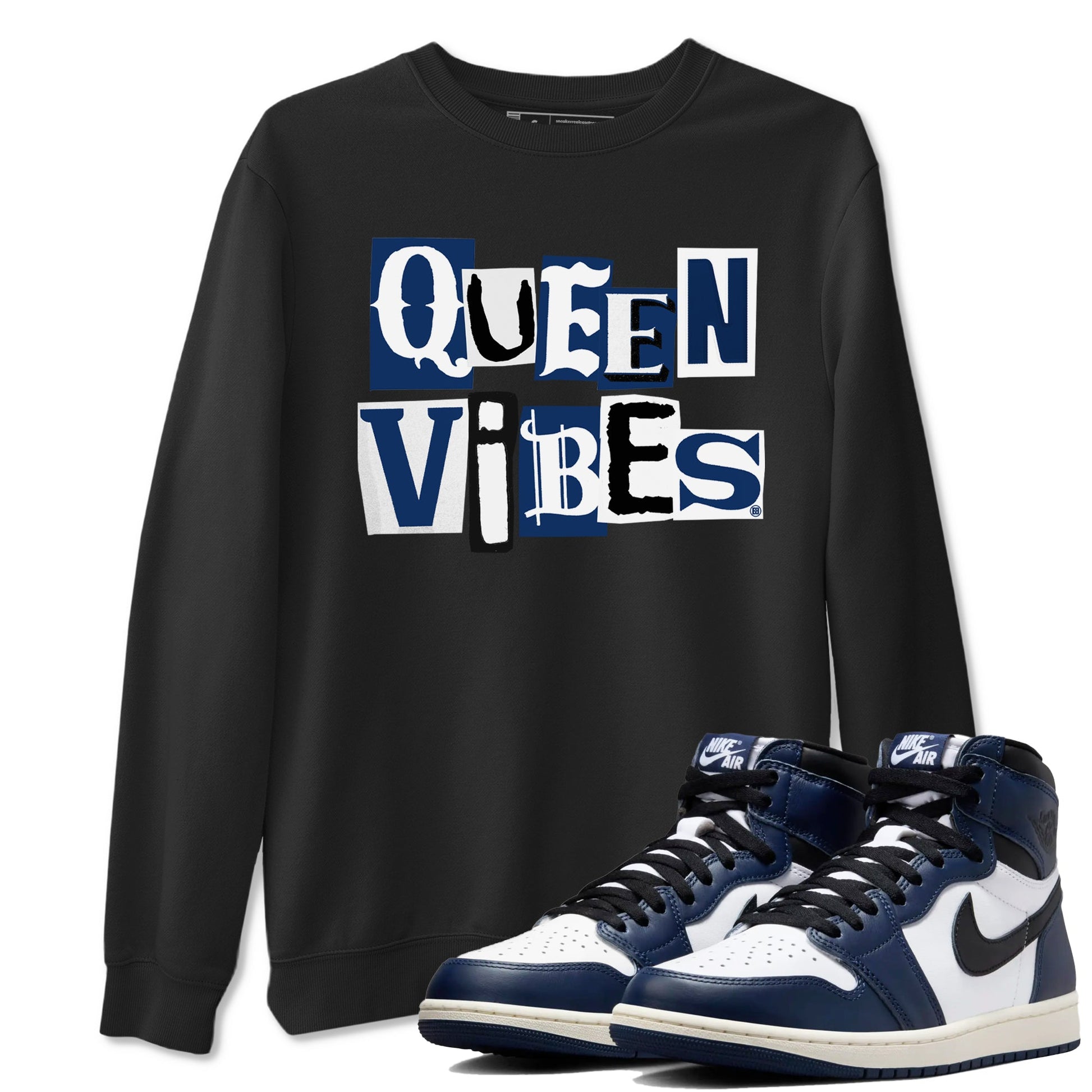1s Midnight Navy shirts to match jordans Queen Vibes sneaker match tees Air Jordan 1 Midnight Navy match shoes to clothes SNRT Sneaker Tees unisex cotton Black 1 shirts