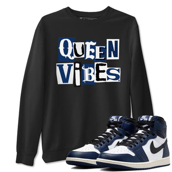 1s Midnight Navy shirts to match jordans Queen Vibes sneaker match tees Air Jordan 1 Midnight Navy match shoes to clothes SNRT Sneaker Tees unisex cotton Black 1 shirts