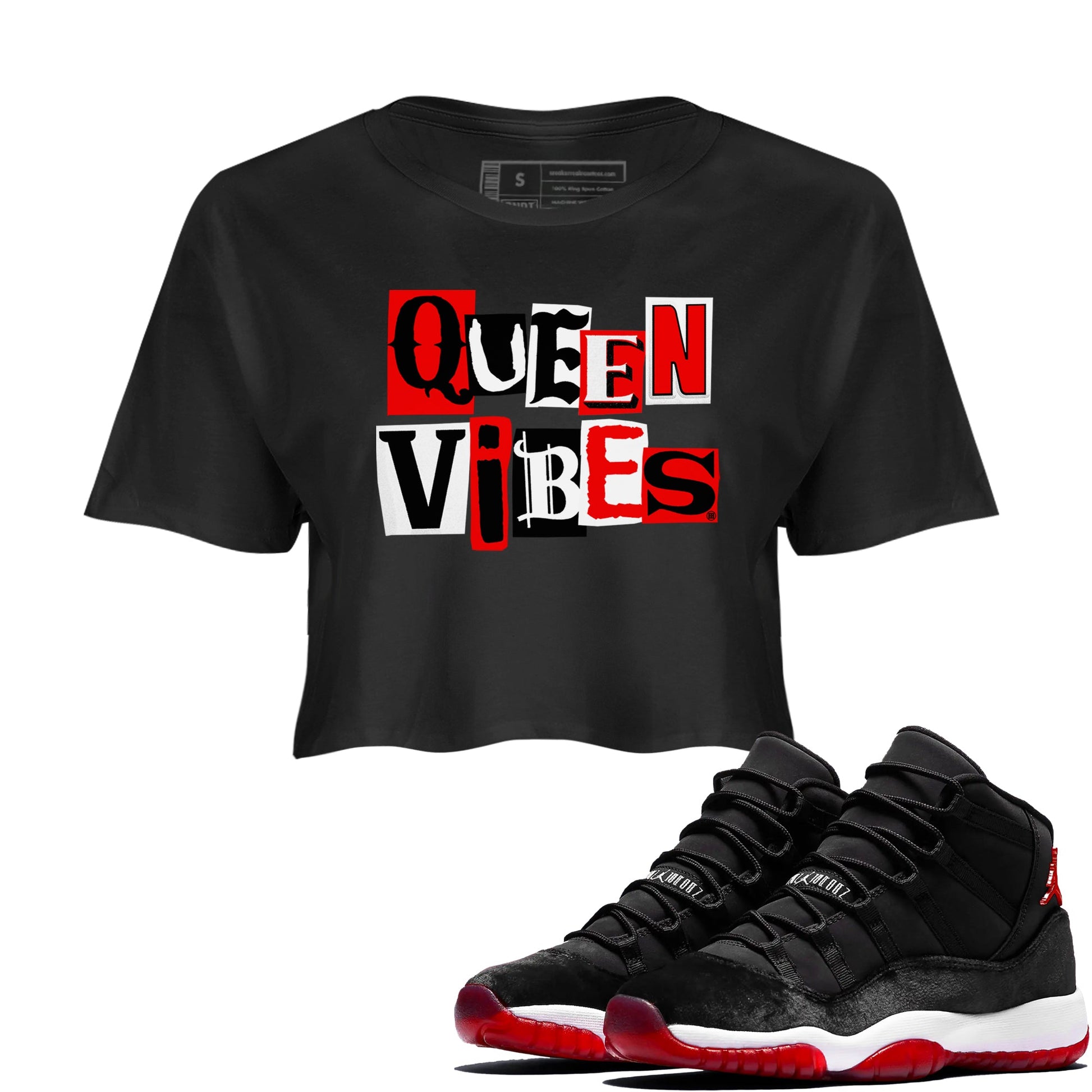 11s Bred Velvet shirts to match jordans Queen Vibes sneaker match tees Air Jordan 11 Retro Bred Velvet match shoes to clothes SNRT Sneaker Tees unisex cotton Black 1 crop tee