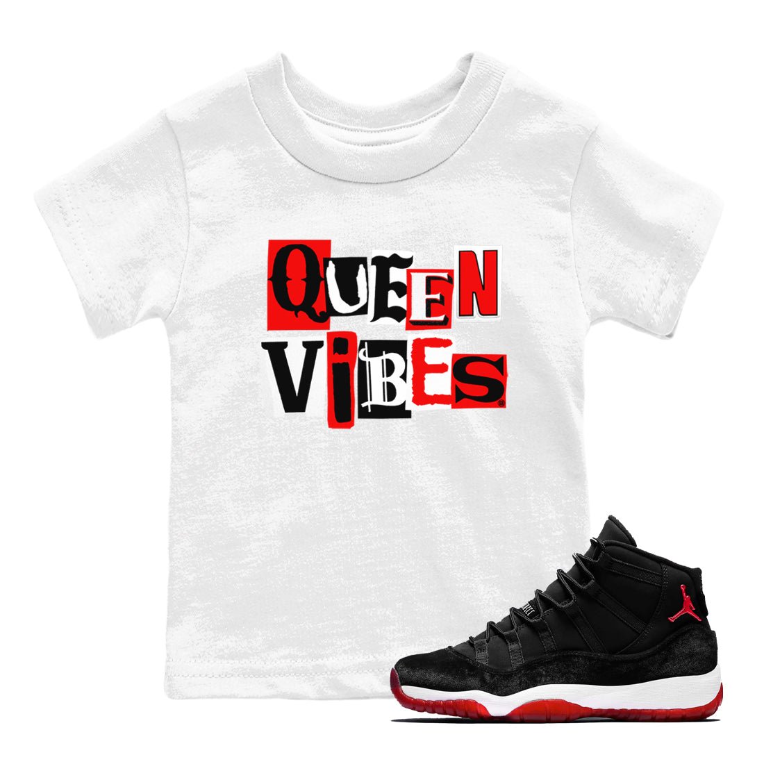 11s Bred Velvet shirts to match jordans Queen Vibes sneaker match tees Air Jordan 11 Retro Bred Velvet match shoes to clothes SNRT Sneaker Tees Youth Baby White 1 tee