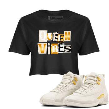 12s Phantom shirts to match jordans Queen Vibes sneaker match tees Air Jordan 12 WMNS Phantom match shoes to clothes SNRT Sneaker Tees unisex cotton Black 1 crop tee