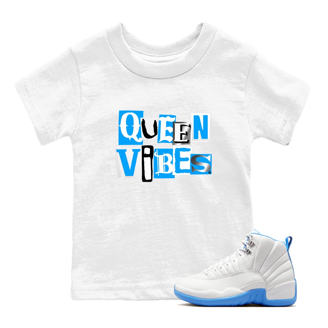 Queen Vibes baby and kids t-shirt crafted for little sneakerheads to shine with the Air Jordan 12 White and University Blue sneakers, displayed in White 1.