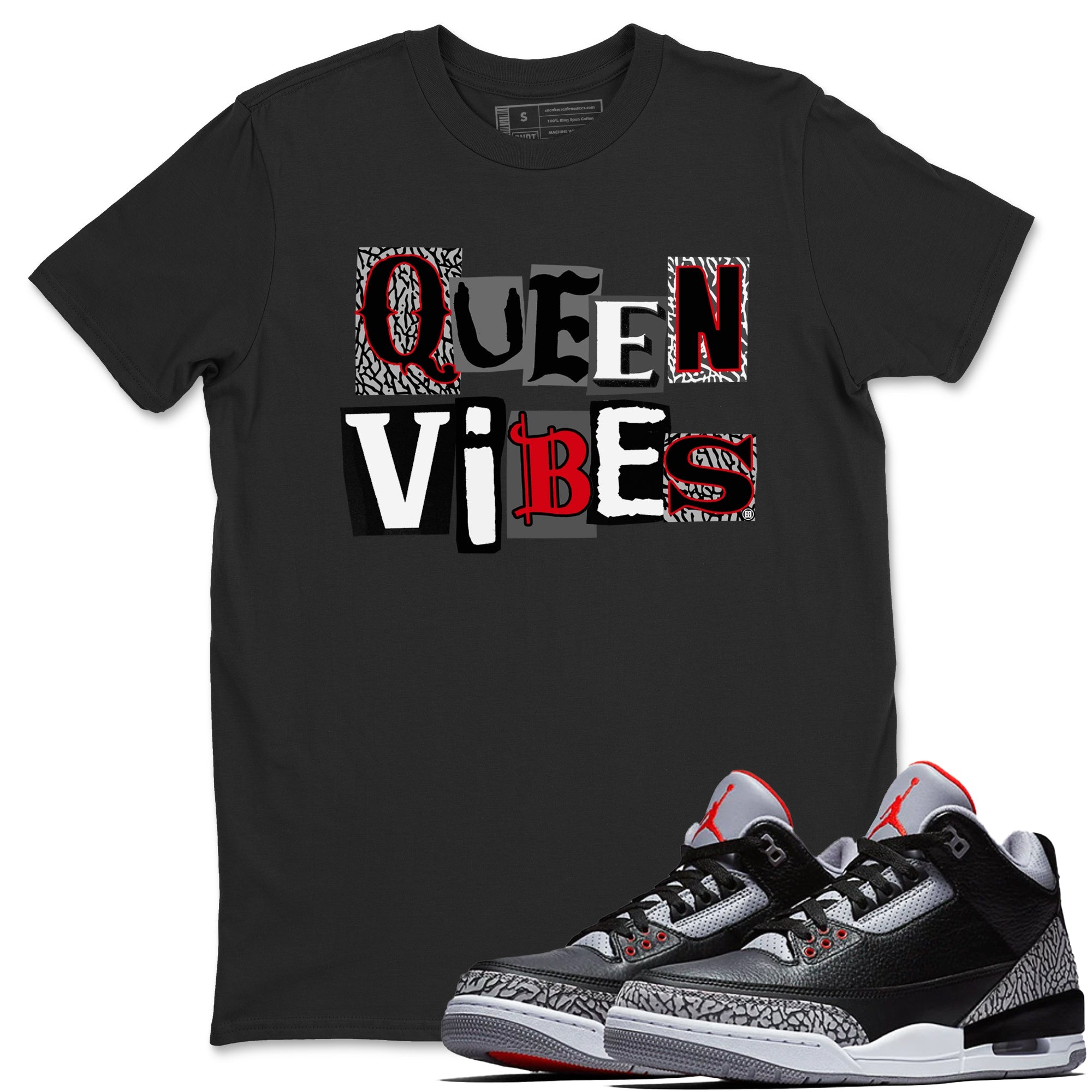 3s Black Cement shirts to match jordans Queen Vibes sneaker match tees Jordan 3 Retro Black Cement SNRT Sneaker Release Tees unisex cotton Black 1 crew neck shirts