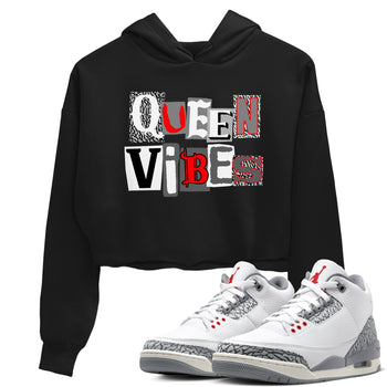 3s Cement Grey shirts to match jordans Queen Vibes sneaker match tees Air Jordan 3 Cement Grey SNRT Sneaker Tees streetwear brand Black 1 crop tee