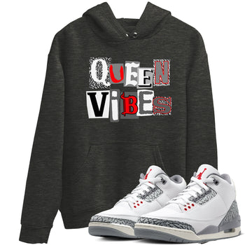 3s Cement Grey shirts to match jordans Queen Vibes sneaker match tees Air Jordan 3 Cement Grey SNRT Sneaker Tees streetwear brand Charcoal Heather 1 unisex cotton tee