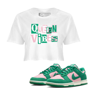 Dunk Low Medium Soft Pink Malachite shirt to match jordans Queen Vibes sneaker tees Dunks Medium Soft Pink Malachite Streetwear Brand SNRT Sneaker Release Tees White 1 crop length shirt